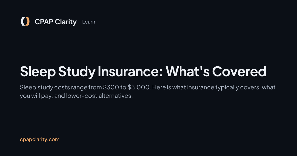 Sleep Study Insurance: What's Covered | CPAP Clarity